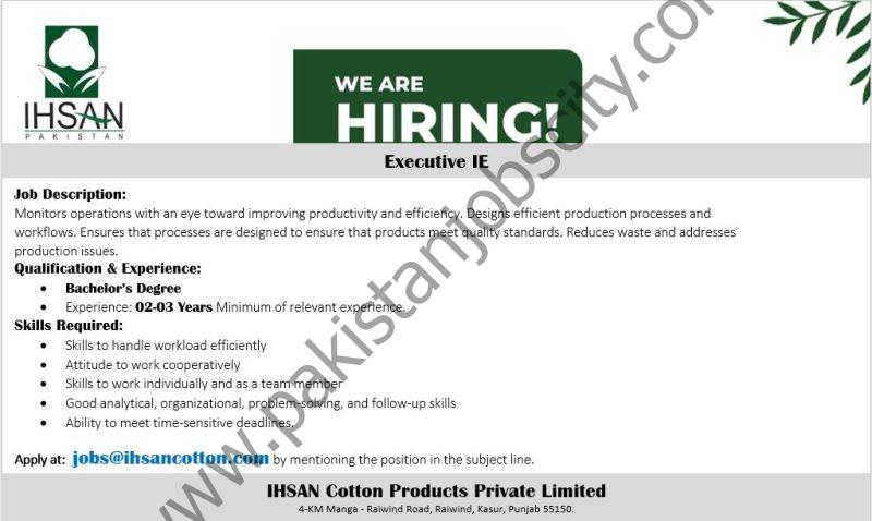 Ihsan Cotton Products Pvt Ltd Jobs Executive IE 1