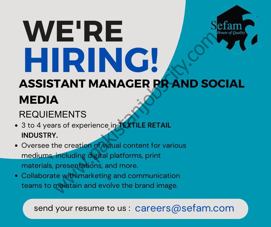 Sefam Pvt Ltd Jobs Assistant Manager PR & Social Media 1