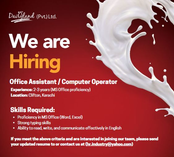 Dairyland Pvt Ltd Jobs Office Assistant / Computer Operator 1