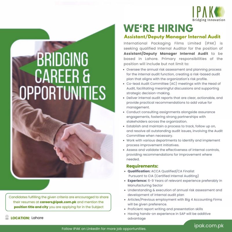 International Packaging Films Limited (IPAK) Jobs Assistant / Deputy Manager Internal Audit 1