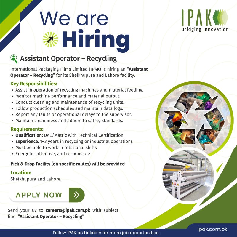International Packaging Films Limited (IPAK) Jobs Assistant Operator Recycling 1