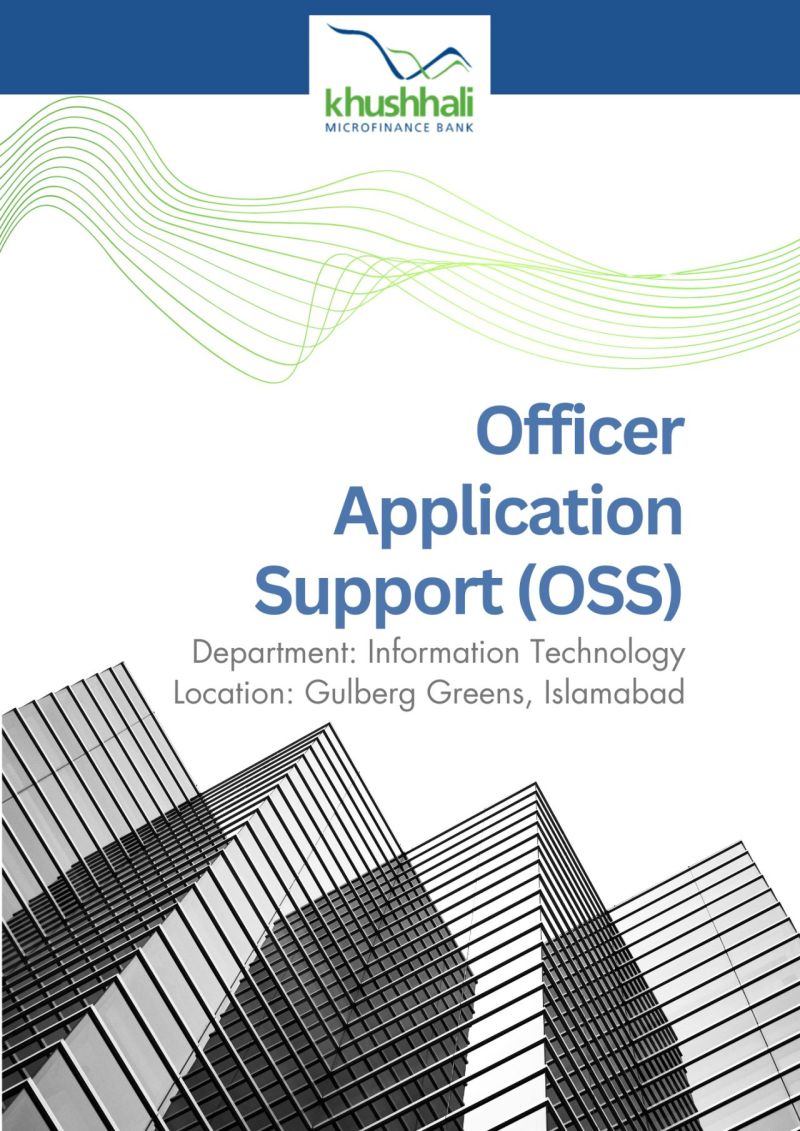 Khushhali Microfinance Bank Limited Jobs Officer Application Support (OSS) 1