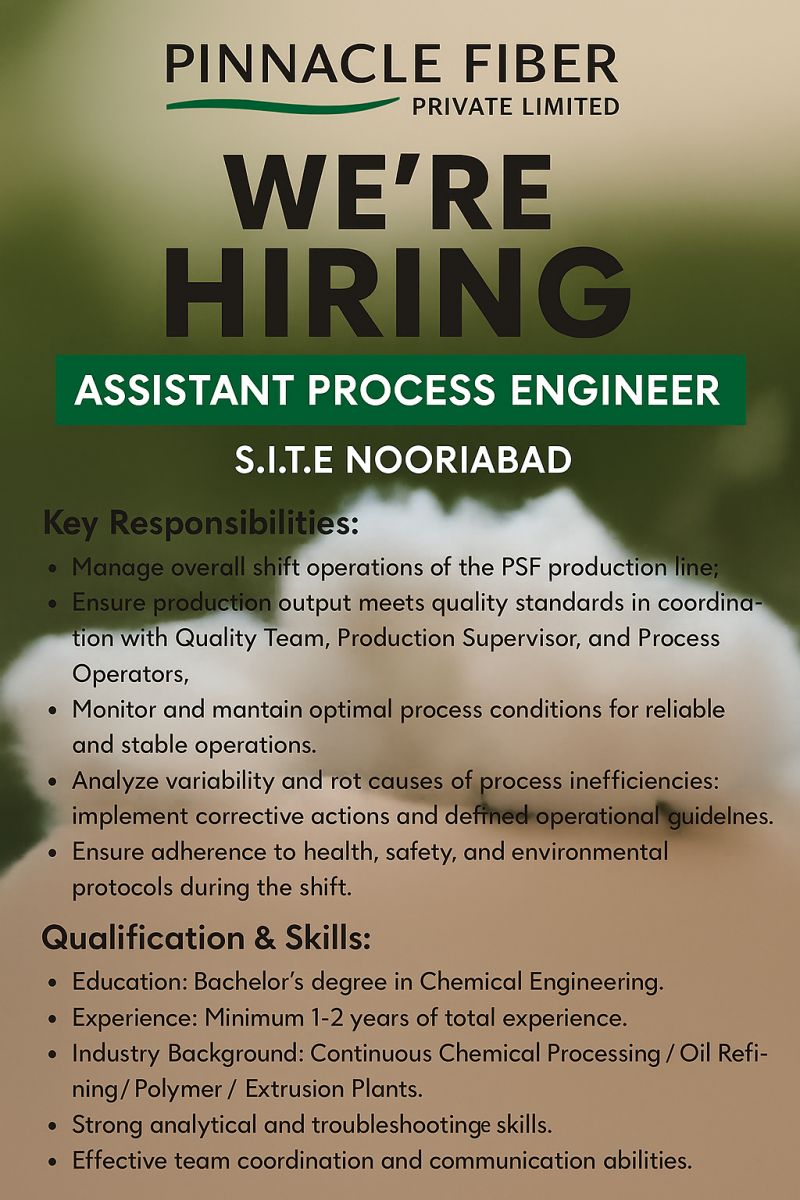 Pinnacle Fiber Pvt Ltd Jobs Assistant Process Engineer 1