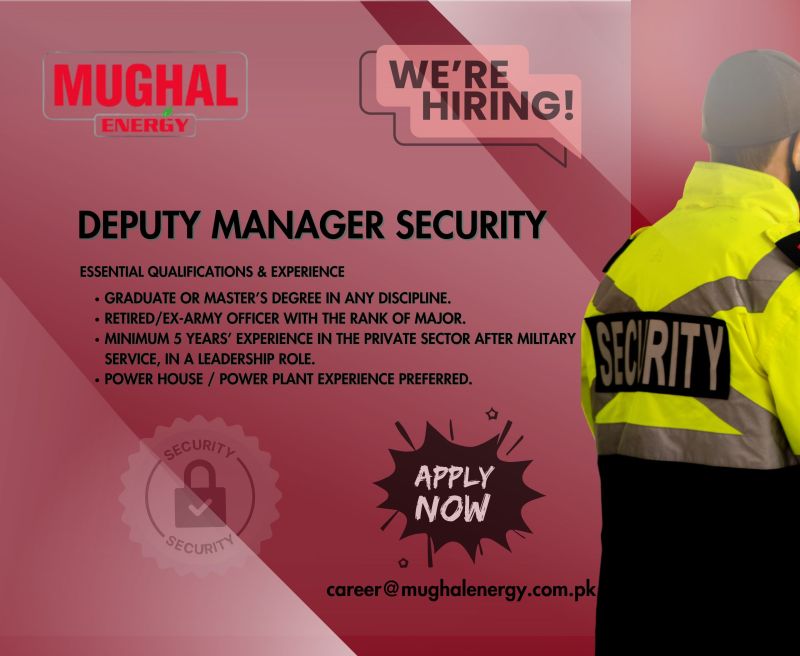 Mughal Energy Limited Jobs Deputy Manager Security 1