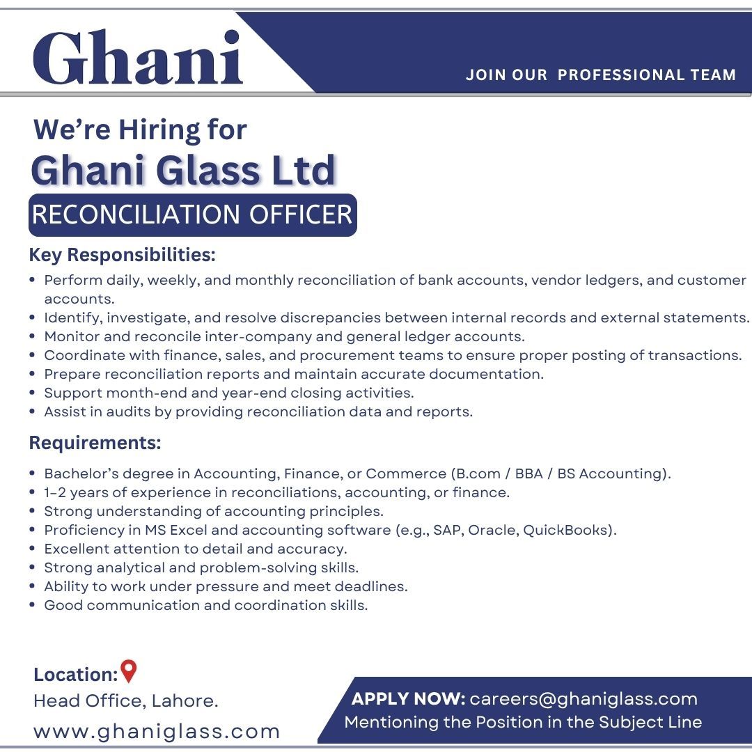 Ghani Glass Limited Jobs Reconciliation Officer 1
