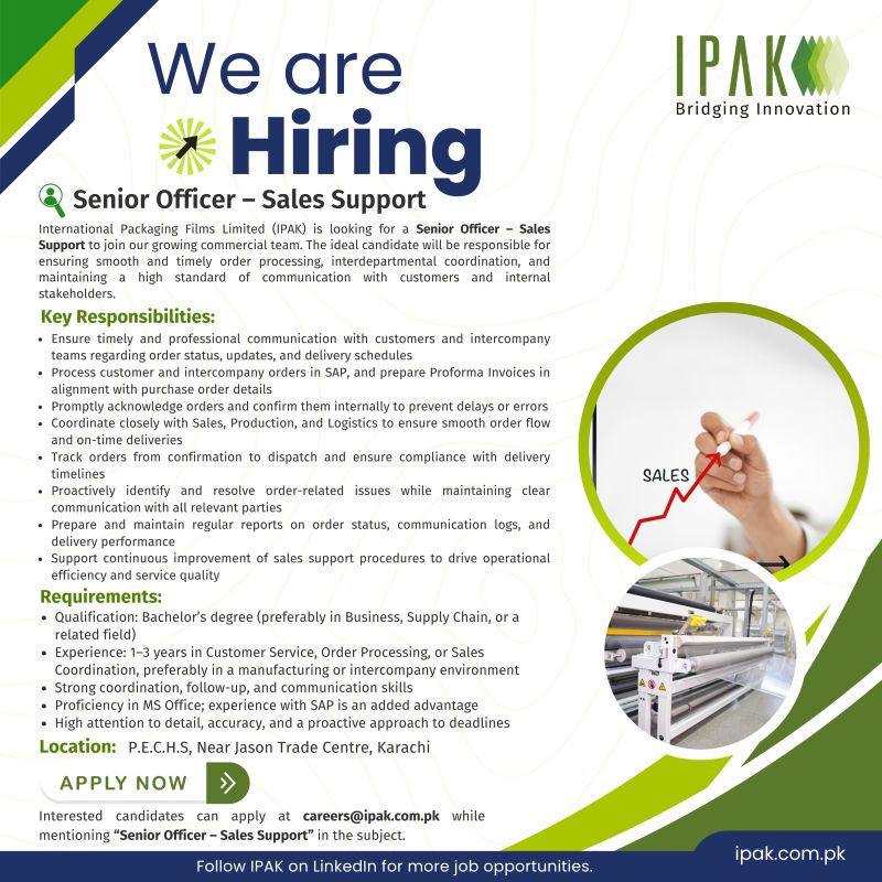 International Packaging Films Limited (IPAK) Jobs Senior Officer Sales Support 1