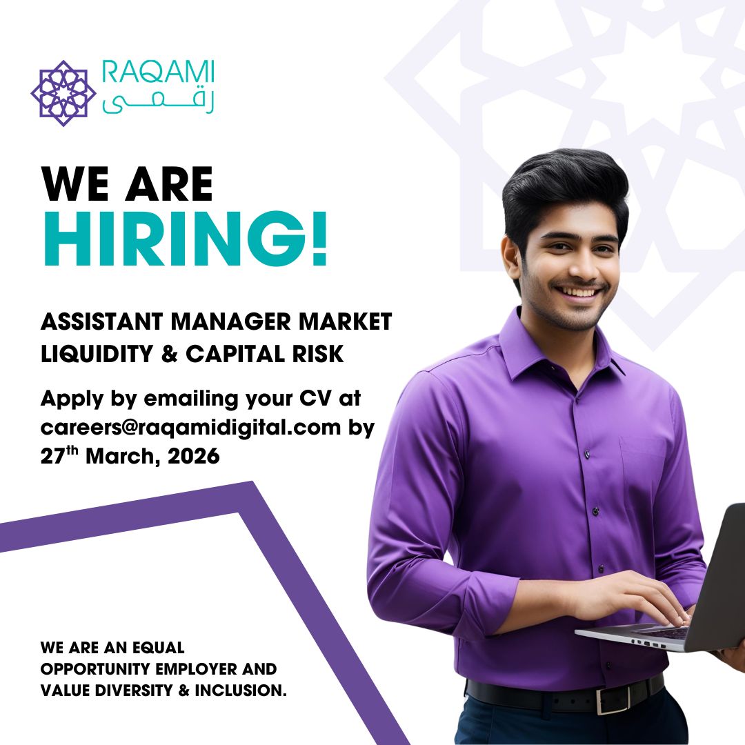 Raqami Digital Islamic Bank Jobs Assistant Manager Market Liquidity & Capital Risk 1