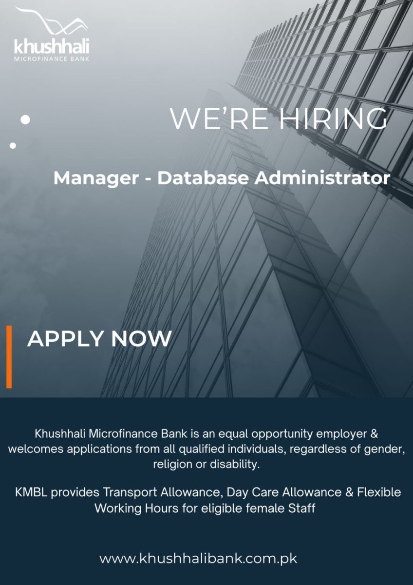 Khushhali Microfinance Bank Limited Jobs Manager Database Administrator 1