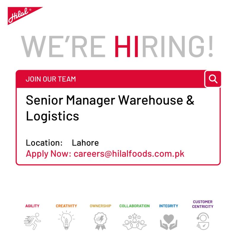 Hilal Foods Pvt Ltd Jobs Senior Manager Warehouse & Logistics 1