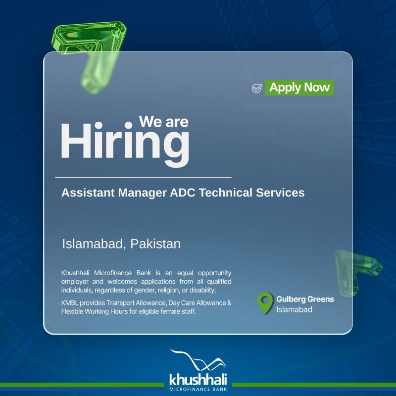 Khushhali Microfinance Bank Jobs Assistant Manager ADC Technical Services 1