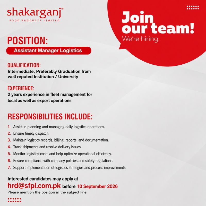 Shakarganj Food Products Limited Jobs Assistant Manager Logistics 1
