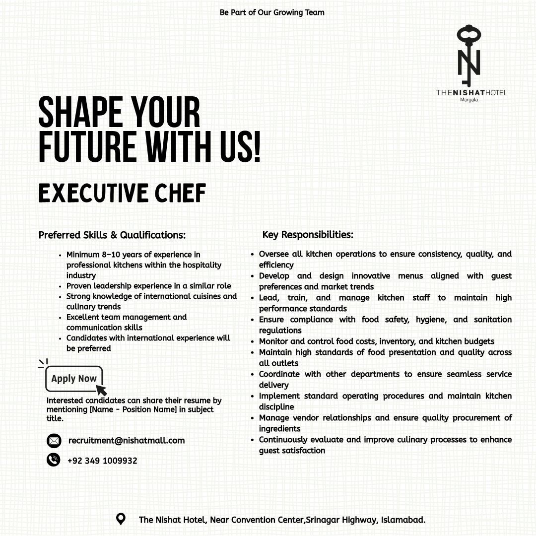 The Nishat Hotel & Properties Jobs Executive Chef 1